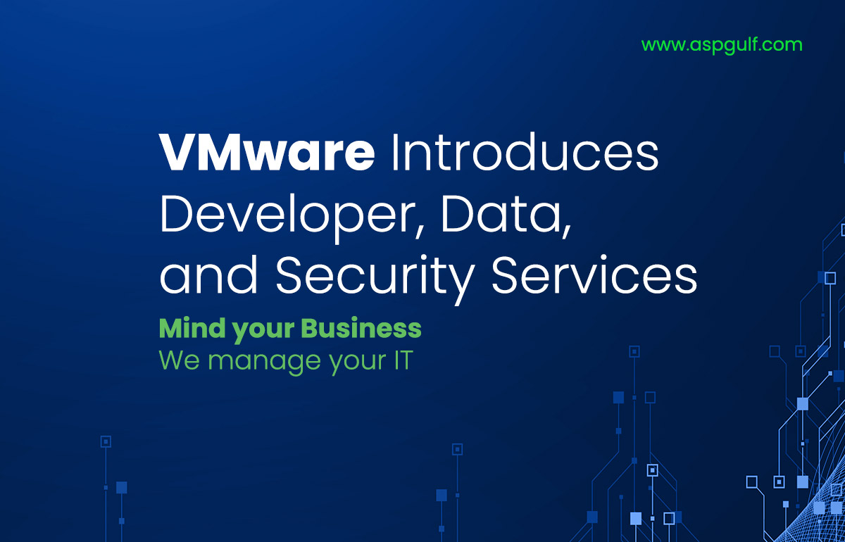 VMware Introduces Developer, Data, and Security Services to Propel Sovereign Cloud Innovation