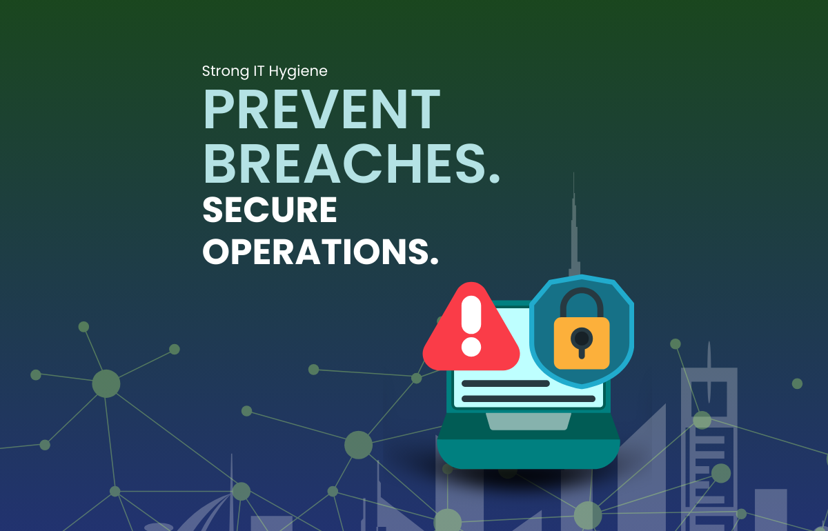 Why Most Security Breaches Are Caused by Poor IT Hygiene – Not Hackers